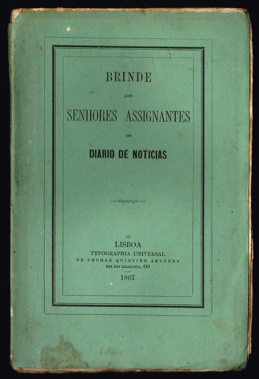 BRINDE AOS SENHORES ASSIGNANTES DO DIARIO DE NOTICIAS EM 1867